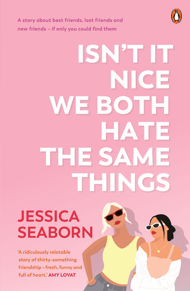 Isn't It Nice We Both Hate The Same Things
